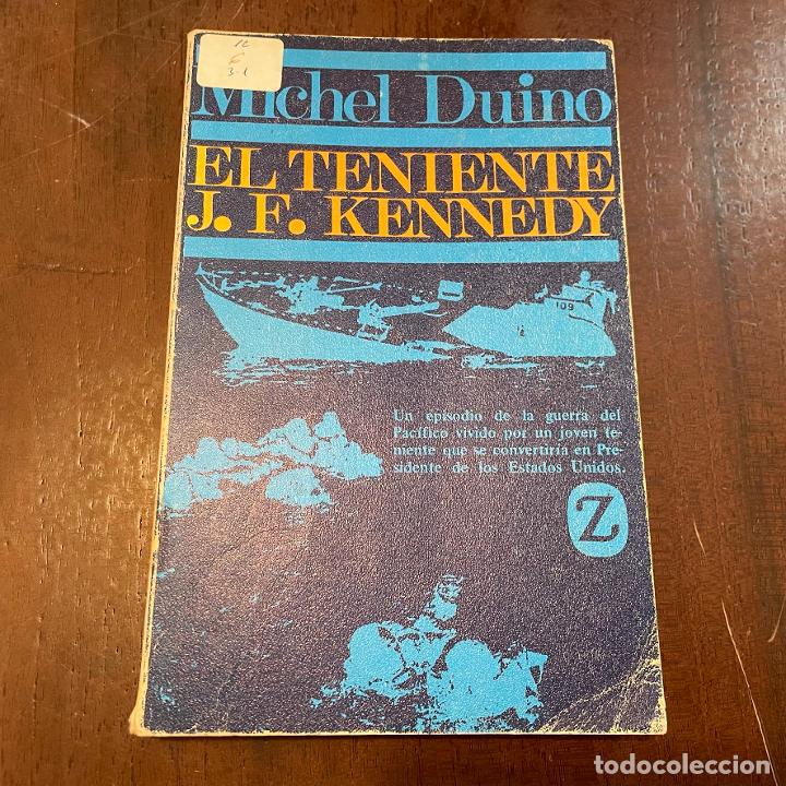 Libros: El teniente J.F. Kennedy - Michel Duino - Foto 1
