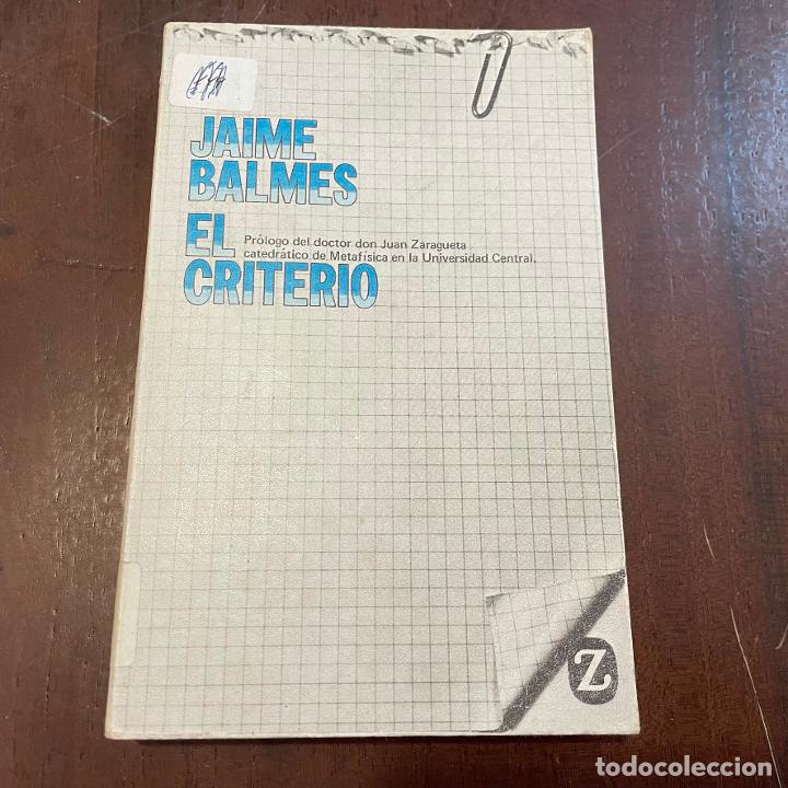 Libros: El criterio - Jaime Balmes - Foto 1