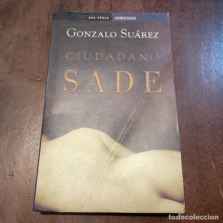 Libros: Ciudadano Sade - Gonzalo Su&aacute;rez - Foto 1