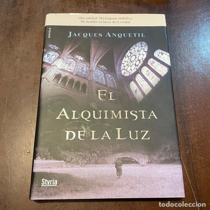 Libros: El alquimista de la luz - Jacques Anquetil - Foto 1
