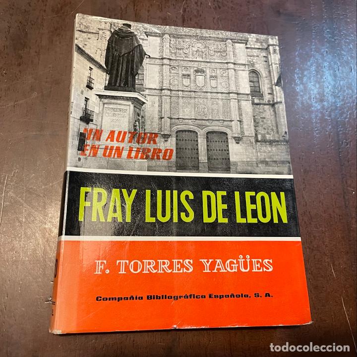 Libros: Fray Luis de Le&oacute;n - Federico Torres Yag&uuml;es - Foto 1