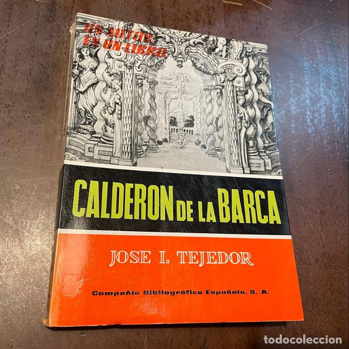 Libros: Calder&oacute;n de la Barca - Jos&eacute; I. Tejedor - Foto 1