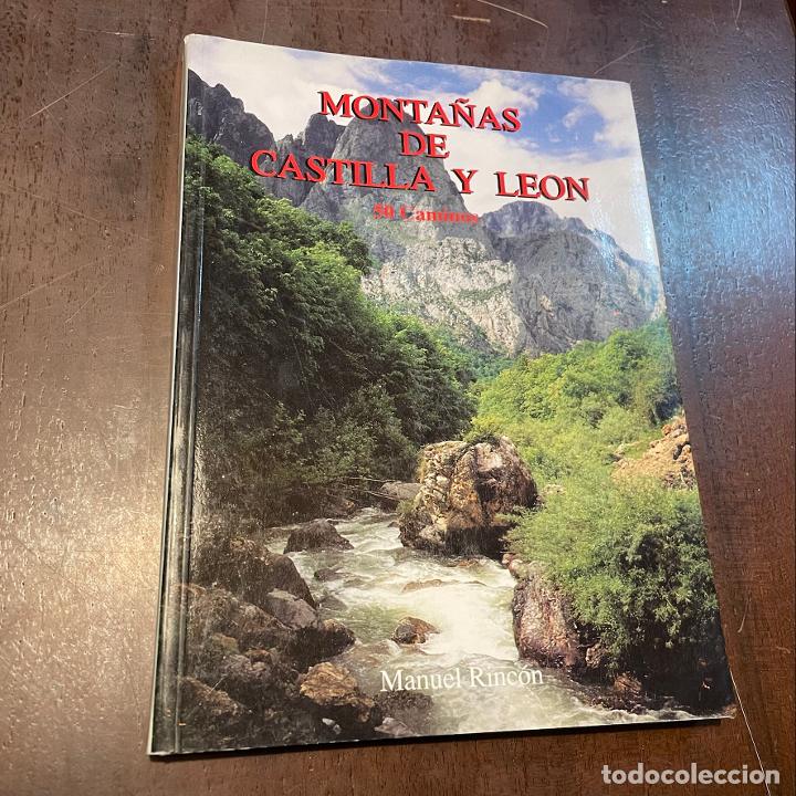 Libros: Monta&ntilde;as de Castilla y Le&oacute;n. 50 caminos - Manuel Rinc&oacute;n - Foto 1