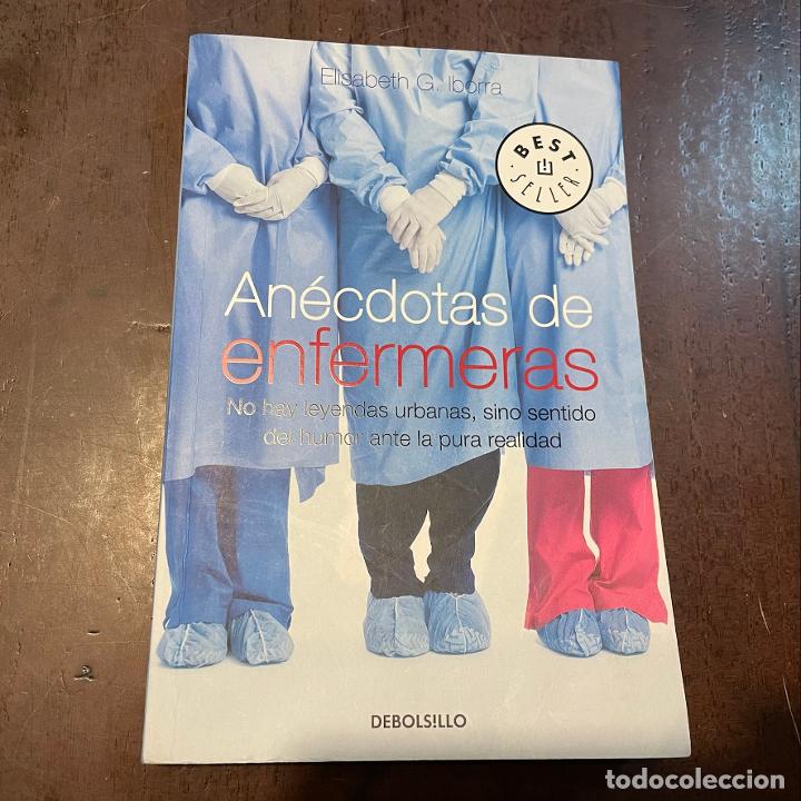 Libros: An&eacute;cdotas de enfermeras - Elisabeth G. Iborra - Foto 1
