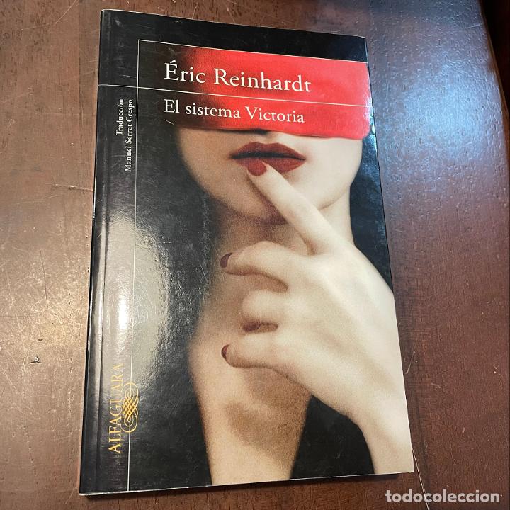 Libros: El sistema Victoria - &Eacute;ric Reinhardt - Foto 1