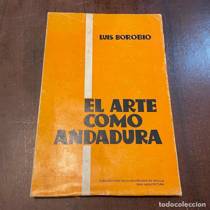 Libros: El arte como andadura - Luis Borobio - Foto 1