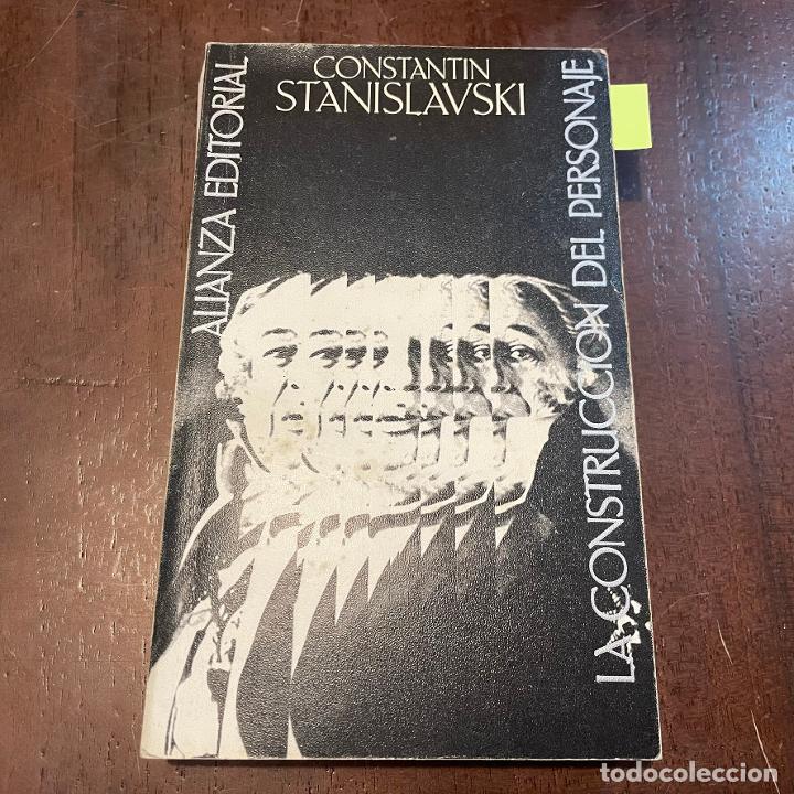 Libros: La construcci&oacute;n del personaje - Constantin Stanislavski - Foto 1