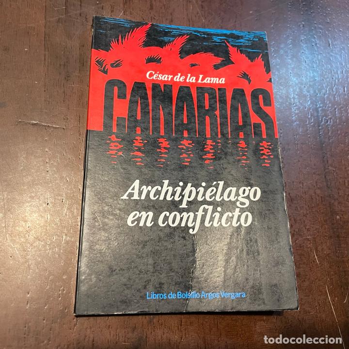Libros: Archipi&eacute;lago en conflicto - C&eacute;sar de la Lama - Foto 1