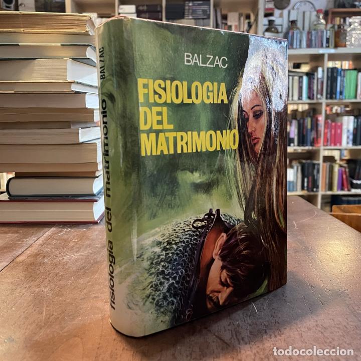 Libros: Fisiolog&iacute;a del matrimonio - Honor&eacute; de Balzac - Foto 1