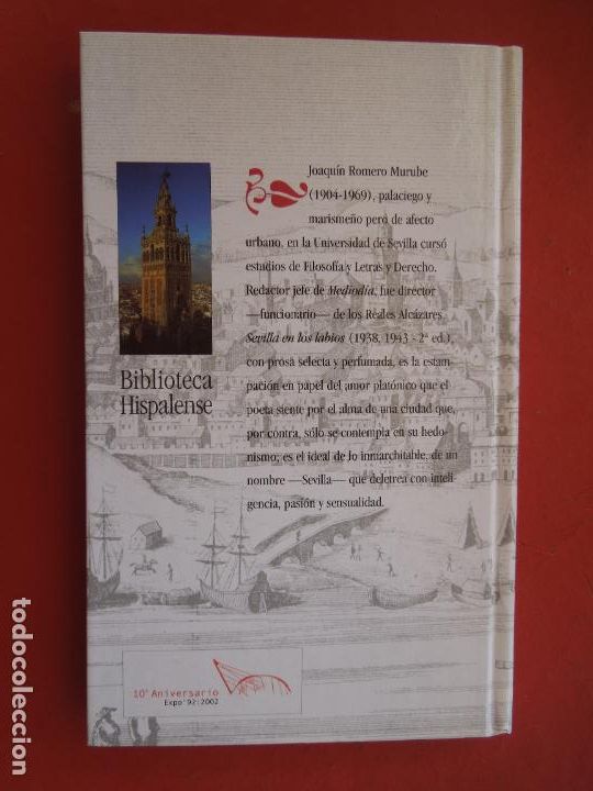 Libros: SEVILLA EN LOS LABIOS - JOAQU&Iacute;N ROMERO MURUBE - BIBLIOTECA HISPALENSE ABC - 2001. - Foto 2