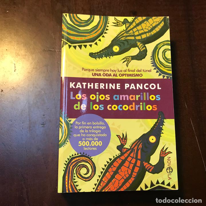 Libros: Los ojos amarillos de los cocodrilos - Katherine Pancol - Foto 1