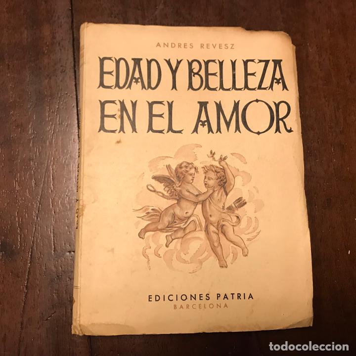 Libros: Edad y belleza en el amor - Andr&eacute;s Revesz - Foto 1