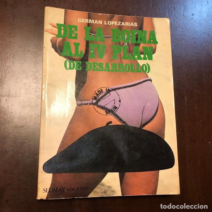 Libros: De la boina al IV plan (de desarrollo) - Germ&aacute;n Lopezarias - Foto 1