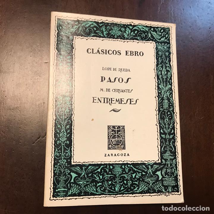 Libri di seconda mano: Pasos. Entremeses - Lope de Rueda; Miguel de Cervantes