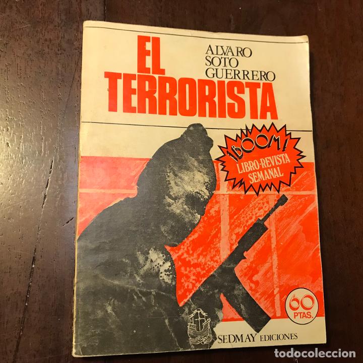 Libros: El terrorista - &Aacute;lvaro Soto Guerrero - Foto 1
