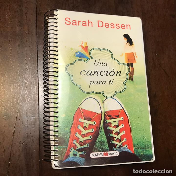 Libros: Una canci&oacute;n para ti - Sarah Dessen - Foto 1