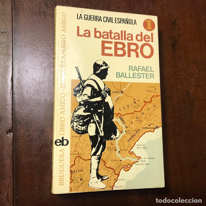 Libros: La batalla del Ebro - Rafael Ballester - Foto 1