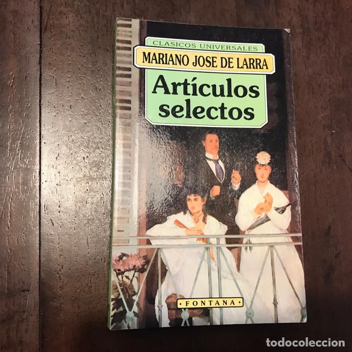 Libros: Art&iacute;culos selectos - Mariano Jos&eacute; de Larra - Foto 1