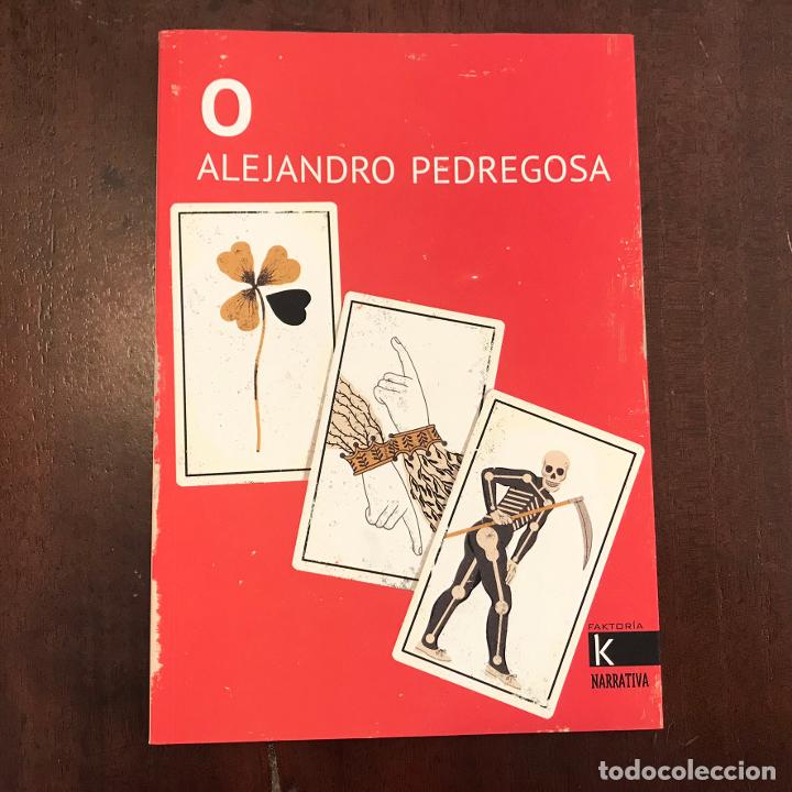 Libros: O - Alejandro Pedregosa - Foto 1
