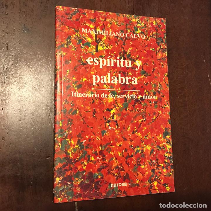 Libros: Esp&iacute;ritu y palabra - Maximiliano Calvo - Foto 1