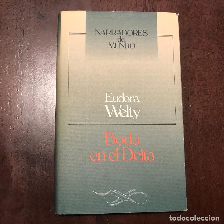 Libros: Boda en el Delta - Eudora Welty - Foto 1