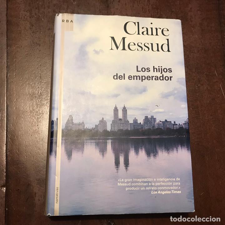 Libros: Los hijos del emperador - Claire Messud - Foto 1