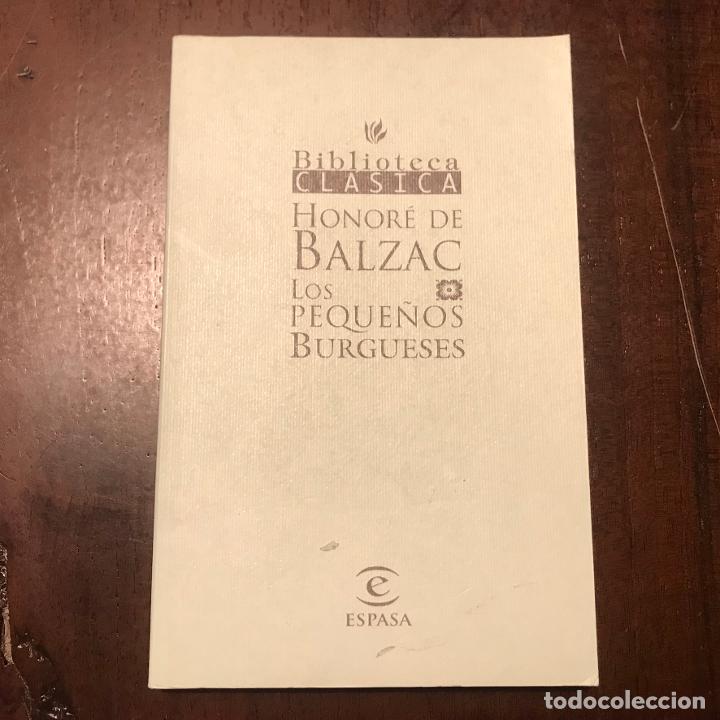 Libros: Los peque&ntilde;os burgueses - Honor&eacute; de Balzac - Foto 1