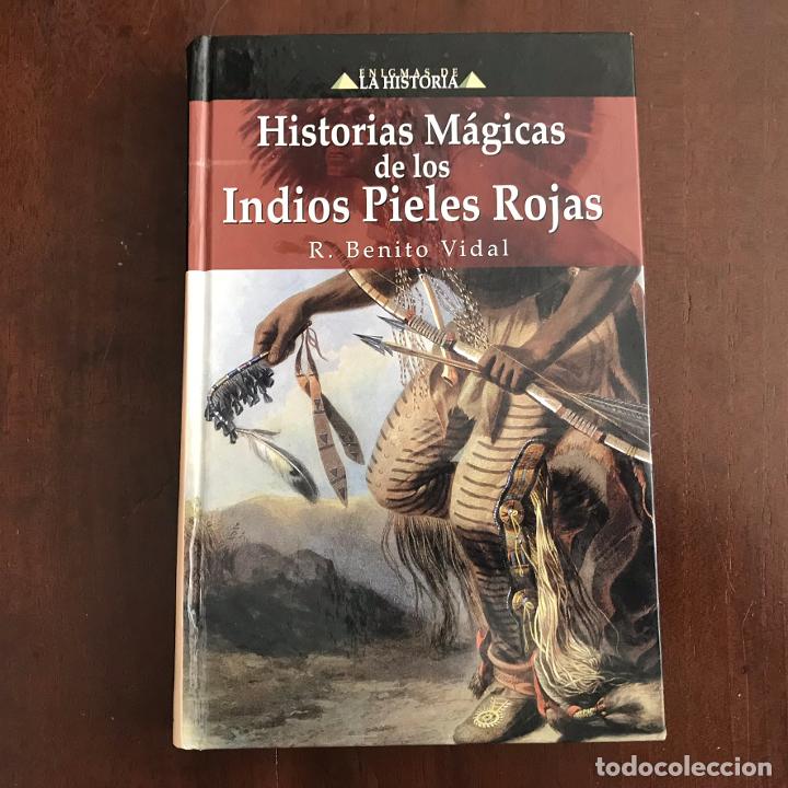 Libros: Historias m&aacute;gicas de los indios Pieles Rojas - R. Benito Vidal - Foto 1