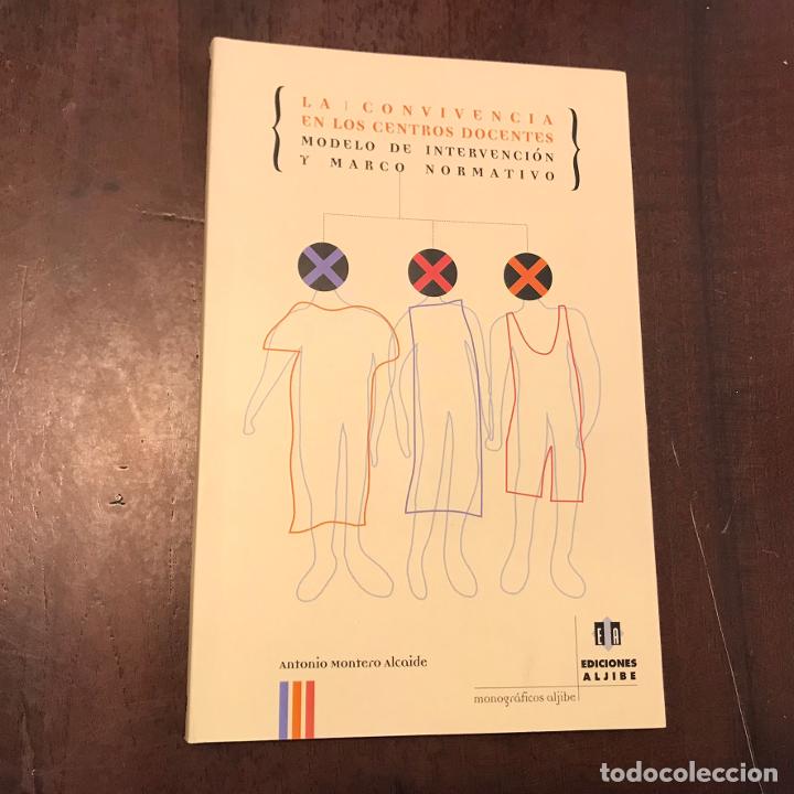 Libros: La convivencia en los centros escolares - Antonio Montero Alcaide - Foto 1