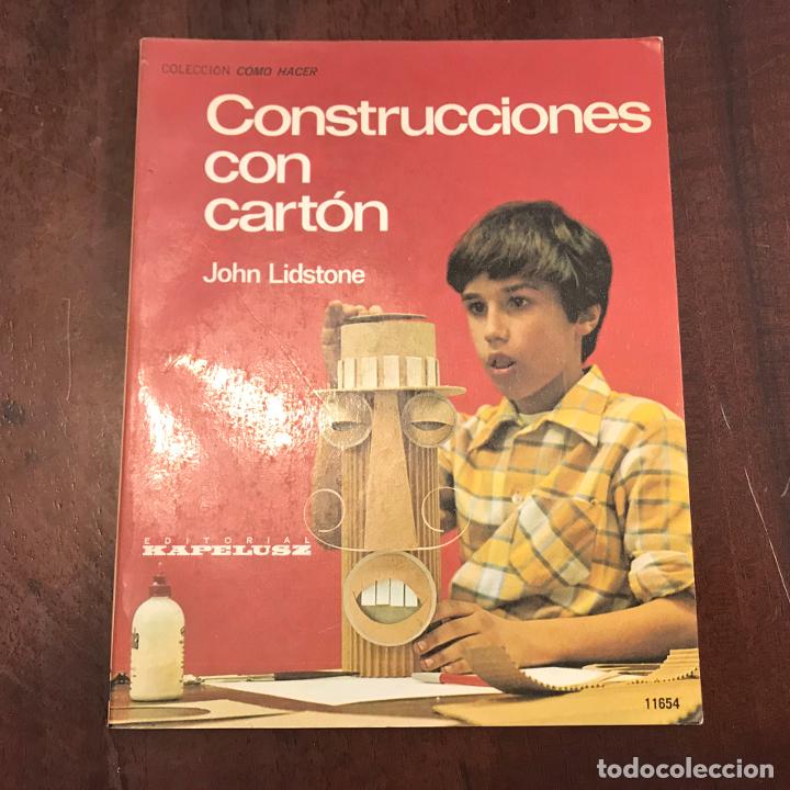 Libros: Construcciones con cart&oacute;n - John Lidstone - Foto 1