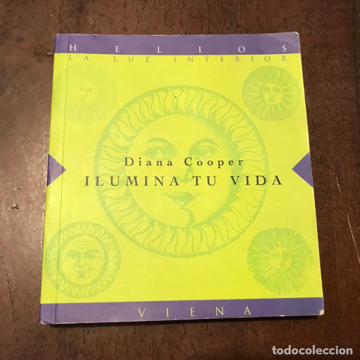 Libros: Ilumina tu vida - Diana Cooper - Foto 1