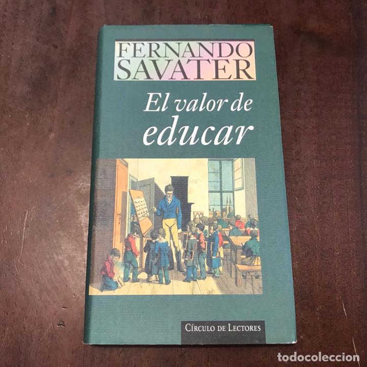 Libros: El valor de educar - Fernando Savater - Foto 1