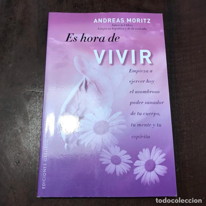 Libros: Es hora de vivir - Andreas Moritz - Foto 1