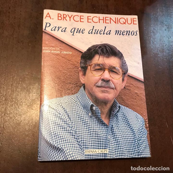 Libros: Para que duela menos - Alfredo Bryce Echenique - Foto 1