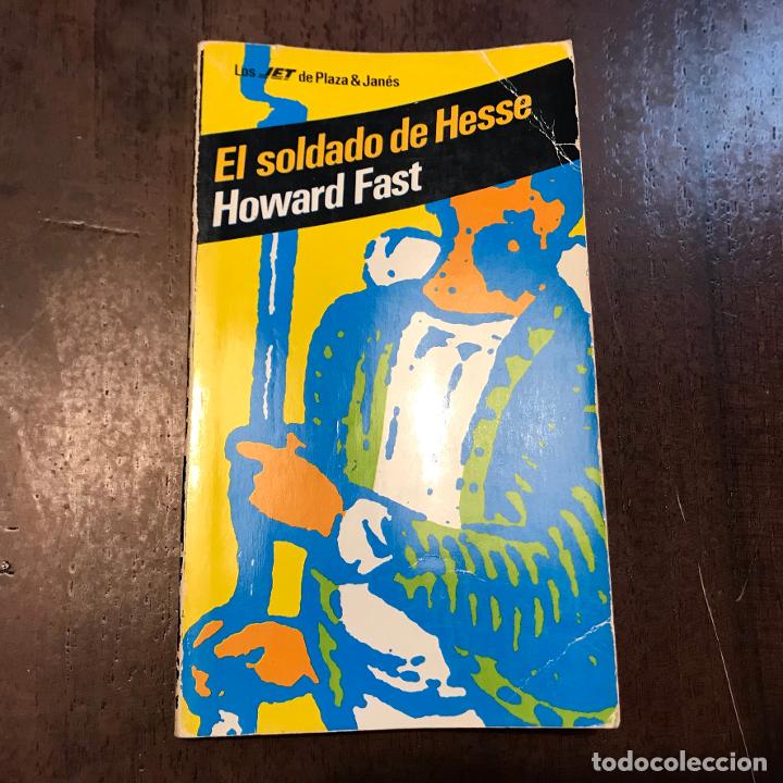 Libros: El soldado de Hesse - Howard Fast - Foto 1