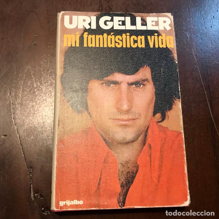 Libros: Mi fant&aacute;stica vida - Uri Geller - Foto 1