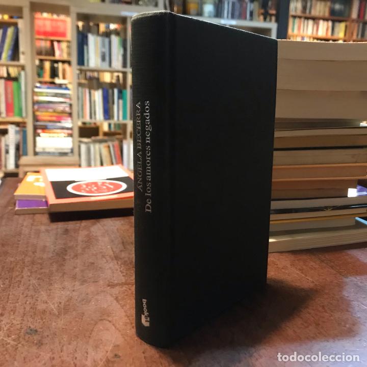 Libros: De los amores negados - &Aacute;ngela Becerra - Foto 1