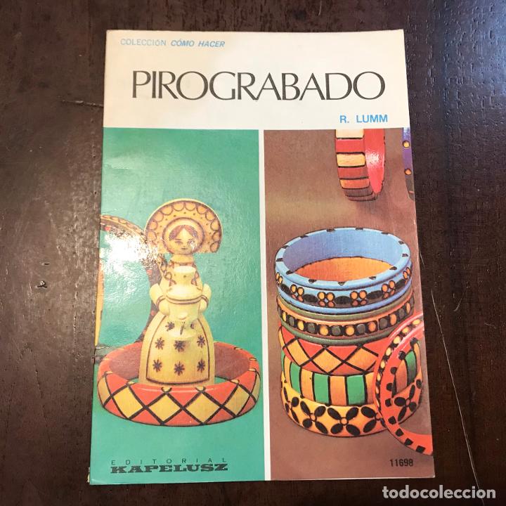 Libros: Pirograbado - R. Lumm - Foto 1