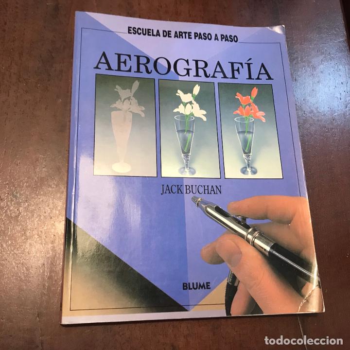 Libros: Aerograf&iacute;a. Escuela de arte paso a paso - Jack Buchan - Foto 1
