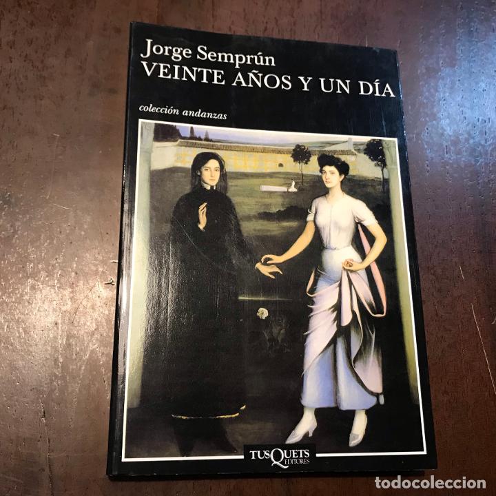 Libros: Veinte a&ntilde;os y un d&iacute;a - Jorge Sempr&uacute;n - Foto 1
