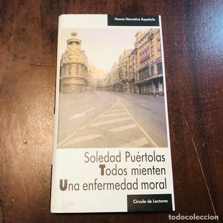 Libros: Todos mienten. Una enfermedad mortal - Soledad Pu&eacute;rtolas - Foto 1
