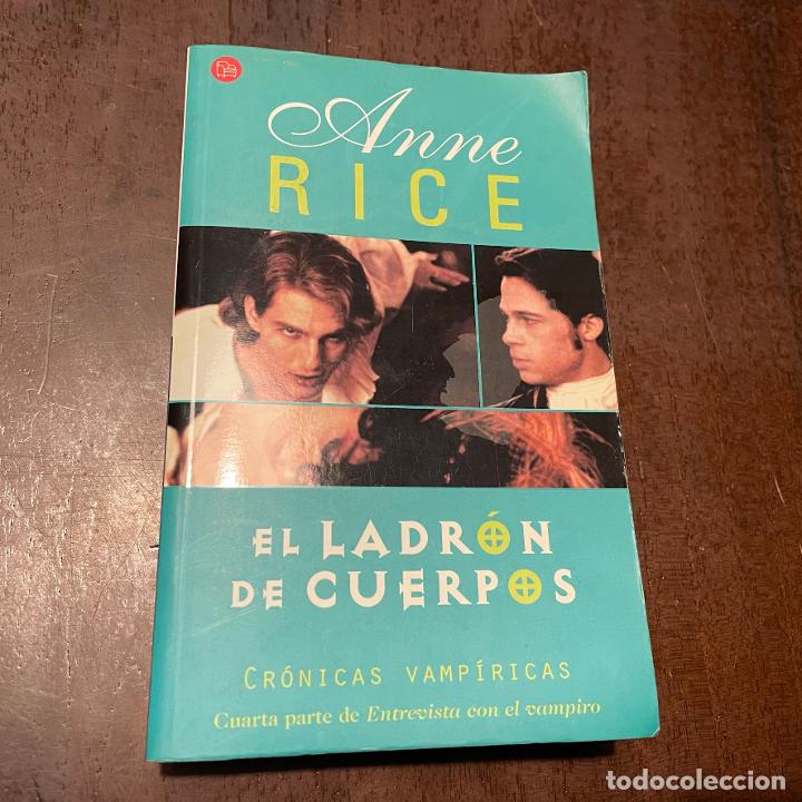 Libros: El ladr&oacute;n de cuerpos - Anne Rice - Foto 1