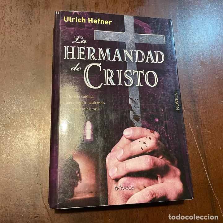 Libros: La hermandad de Cristo - Ulrich Hefner - Foto 1