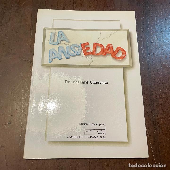 Libros: La ansiedad - Bernard Chauveau - Foto 1