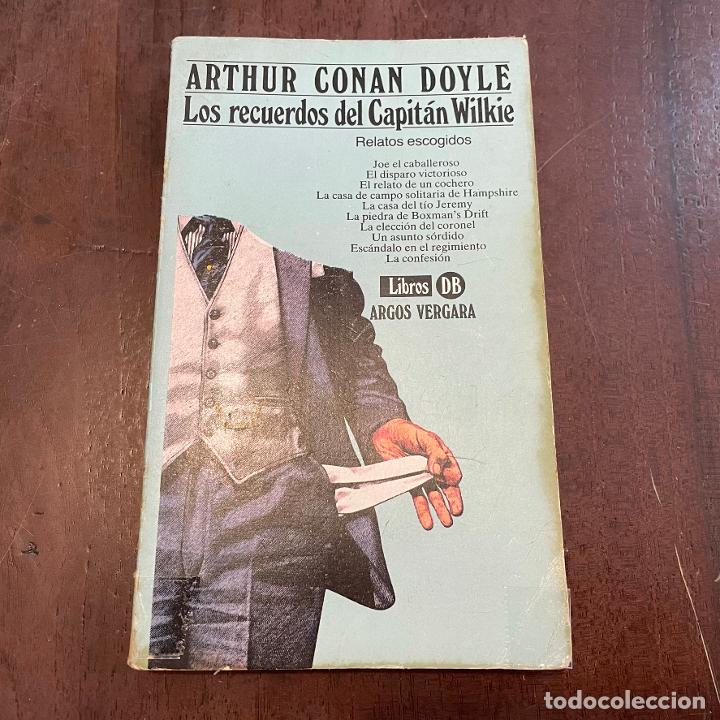 Libros: Los recuerdos del Capit&aacute;n Wilkie - Arthur Conan Doyle - Foto 1