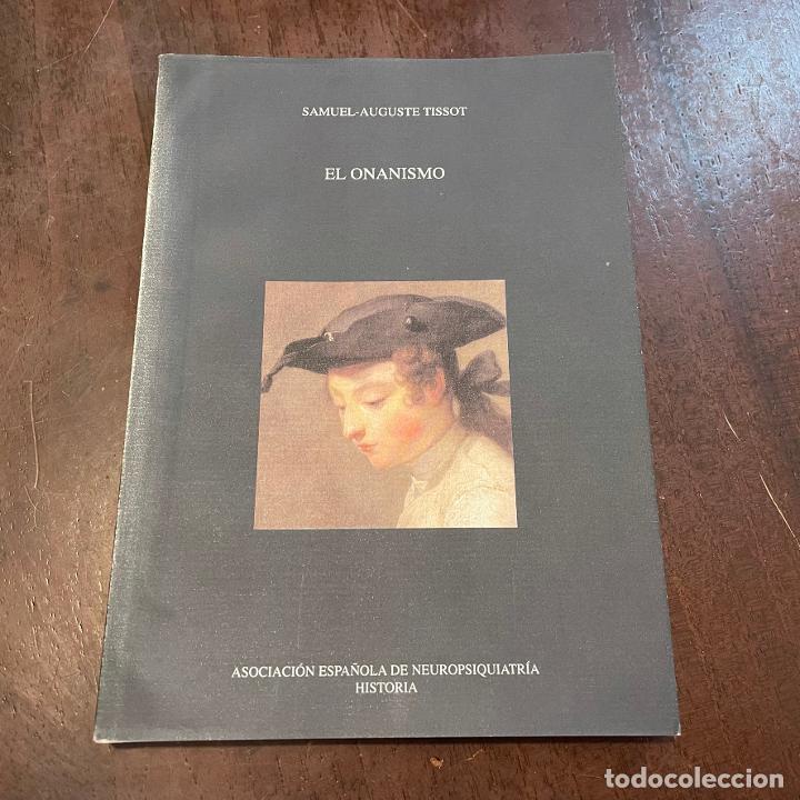 Libros: El onanismo - Samuel-Auguste Tissot - Foto 1