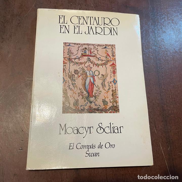 Libros: El centauro en el jard&iacute;n - Moacyr Scliar - Foto 1