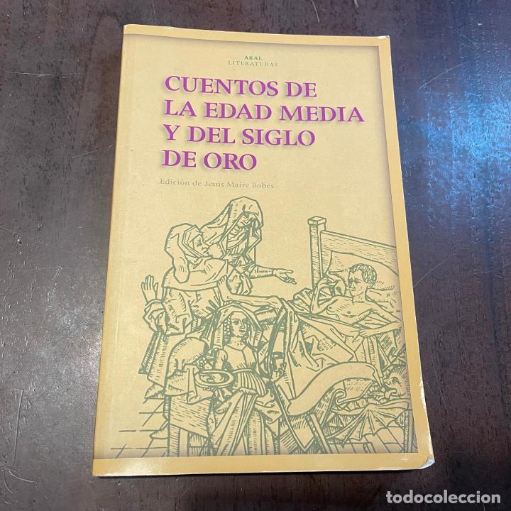 Libros: Cuentos de la Edad Media y del Siglo de Oro - Jes&uacute;s Maire Bobes (ed) - Foto 1