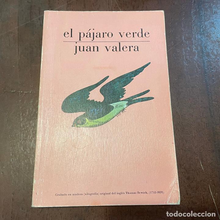 Libros: El p&aacute;jaro verde - Juan Valera - Foto 1