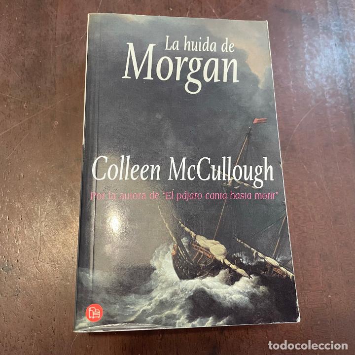 Libros: La huida de Morgan - Colleen McCullough - Foto 1